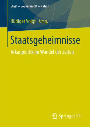 Buchcover Staatsgeheimnisse  | EAN 9783658162344 | ISBN 3-658-16234-1 | ISBN 978-3-658-16234-4