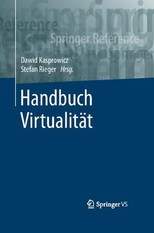 Buchcover Handbuch Virtualität  | EAN 9783658163631 | ISBN 3-658-16363-1 | ISBN 978-3-658-16363-1