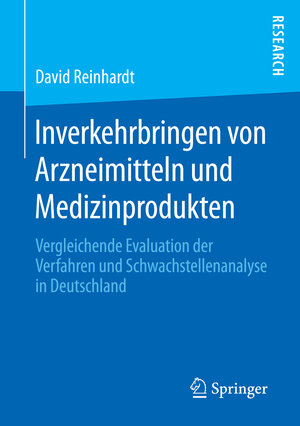 Buchcover Inverkehrbringen von Arzneimitteln und Medizinprodukten | David Reinhardt | EAN 9783658163662 | ISBN 3-658-16366-6 | ISBN 978-3-658-16366-2