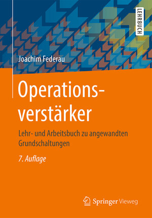 Buchcover Operationsverstärker | Joachim Federau | EAN 9783658163730 | ISBN 3-658-16373-9 | ISBN 978-3-658-16373-0