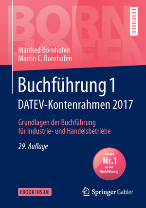 Buchcover Buchführung 1 DATEV-Kontenrahmen 2017 | Manfred Bornhofen | EAN 9783658165338 | ISBN 3-658-16533-2 | ISBN 978-3-658-16533-8