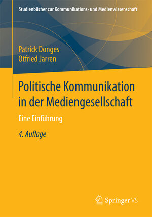 Buchcover Politische Kommunikation in der Mediengesellschaft | Patrick Donges | EAN 9783658165727 | ISBN 3-658-16572-3 | ISBN 978-3-658-16572-7