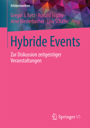 Buchcover Hybride Events | EAN 9783658168254 | ISBN 3-658-16825-0 | ISBN 978-3-658-16825-4