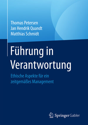 Buchcover Führung in Verantwortung | Thomas Petersen | EAN 9783658168322 | ISBN 3-658-16832-3 | ISBN 978-3-658-16832-2