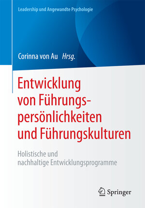 Buchcover Entwicklung von Führungspersönlichkeiten und Führungskulturen  | EAN 9783658169060 | ISBN 3-658-16906-0 | ISBN 978-3-658-16906-0