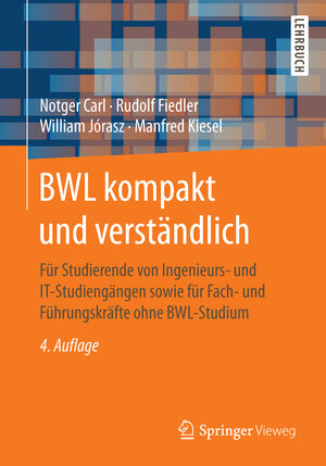 Buchcover BWL kompakt und verständlich | Notger Carl | EAN 9783658170639 | ISBN 3-658-17063-8 | ISBN 978-3-658-17063-9