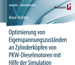 Buchcover Optimierung von Eigenspannungszuständen an Zylinderköpfen von PKW-Dieselmotoren mit Hilfe der Simulation | René Richter | EAN 9783658171100 | ISBN 3-658-17110-3 | ISBN 978-3-658-17110-0