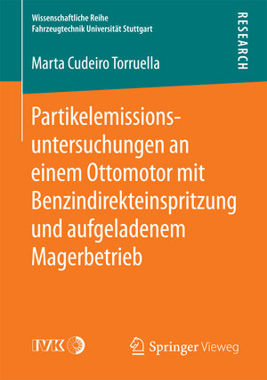 Buchcover Partikelemissionsuntersuchungen an einem Ottomotor mit Benzindirekteinspritzung und aufgeladenem Magerbetrieb | Marta Cudeiro Torruella | EAN 9783658171872 | ISBN 3-658-17187-1 | ISBN 978-3-658-17187-2