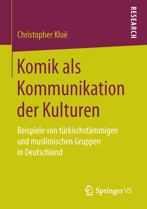 Buchcover Komik als Kommunikation der Kulturen | Christopher Kloë | EAN 9783658172008 | ISBN 3-658-17200-2 | ISBN 978-3-658-17200-8