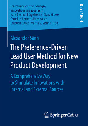 Buchcover The Preference-Driven Lead User Method for New Product Development | Alexander Sänn | EAN 9783658172633 | ISBN 3-658-17263-0 | ISBN 978-3-658-17263-3