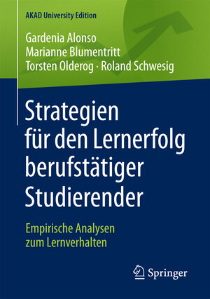 Buchcover Strategien für den Lernerfolg berufstätiger Studierender | Gardenia Alonso | EAN 9783658175290 | ISBN 3-658-17529-X | ISBN 978-3-658-17529-0