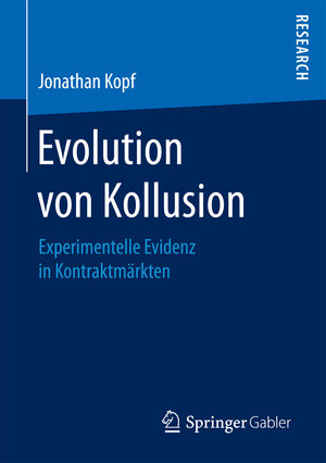 Buchcover Evolution von Kollusion | Jonathan Kopf | EAN 9783658178079 | ISBN 3-658-17807-8 | ISBN 978-3-658-17807-9