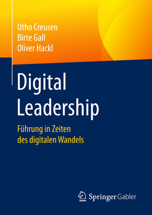 Buchcover Digital Leadership | Utho Creusen | EAN 9783658178116 | ISBN 3-658-17811-6 | ISBN 978-3-658-17811-6