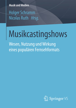 Buchcover Musikcastingshows  | EAN 9783658178918 | ISBN 3-658-17891-4 | ISBN 978-3-658-17891-8