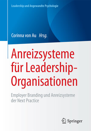 Buchcover Anreizsysteme für Leadership-Organisationen  | EAN 9783658179908 | ISBN 3-658-17990-2 | ISBN 978-3-658-17990-8