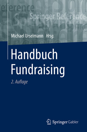 Buchcover Handbuch Fundraising  | EAN 9783658182106 | ISBN 3-658-18210-5 | ISBN 978-3-658-18210-6