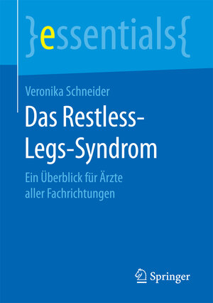 Buchcover Das Restless-Legs-Syndrom | Veronika Schneider | EAN 9783658182441 | ISBN 3-658-18244-X | ISBN 978-3-658-18244-1