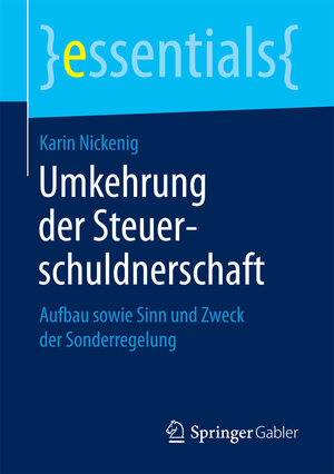 Buchcover Umkehrung der Steuerschuldnerschaft | Karin Nickenig | EAN 9783658183622 | ISBN 3-658-18362-4 | ISBN 978-3-658-18362-2