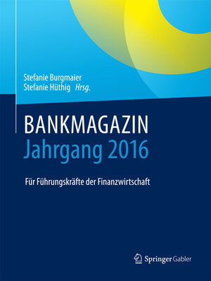 Buchcover BANKMAGAZIN - Jahrgang 2016  | EAN 9783658183677 | ISBN 3-658-18367-5 | ISBN 978-3-658-18367-7