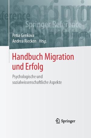Buchcover Handbuch Migration und Erfolg  | EAN 9783658184063 | ISBN 3-658-18406-X | ISBN 978-3-658-18406-3