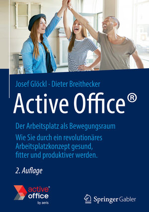 Buchcover Active Office | Josef Glöckl | EAN 9783658184780 | ISBN 3-658-18478-7 | ISBN 978-3-658-18478-0