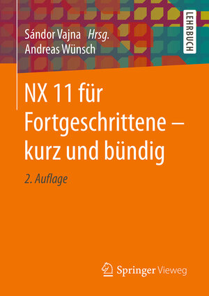 Buchcover NX 11 für Fortgeschrittene ‒ kurz und bündig | Andreas Wünsch | EAN 9783658186173 | ISBN 3-658-18617-8 | ISBN 978-3-658-18617-3