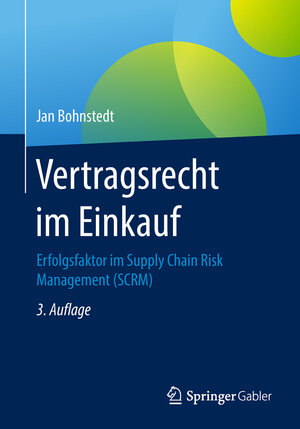 Buchcover Vertragsrecht im Einkauf | Jan Bohnstedt | EAN 9783658186647 | ISBN 3-658-18664-X | ISBN 978-3-658-18664-7