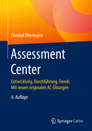 Buchcover Assessment Center | Christof Obermann | EAN 9783658187163 | ISBN 3-658-18716-6 | ISBN 978-3-658-18716-3