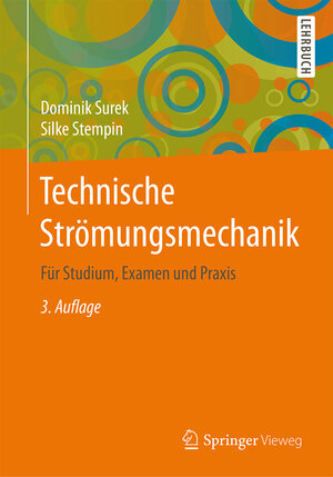 Buchcover Technische Strömungsmechanik | Dominik Surek | EAN 9783658187569 | ISBN 3-658-18756-5 | ISBN 978-3-658-18756-9