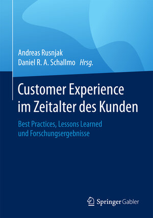 Buchcover Customer Experience im Zeitalter des Kunden  | EAN 9783658189600 | ISBN 3-658-18960-6 | ISBN 978-3-658-18960-0