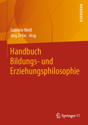 Buchcover Handbuch Bildungs- und Erziehungsphilosophie  | EAN 9783658190033 | ISBN 3-658-19003-5 | ISBN 978-3-658-19003-3