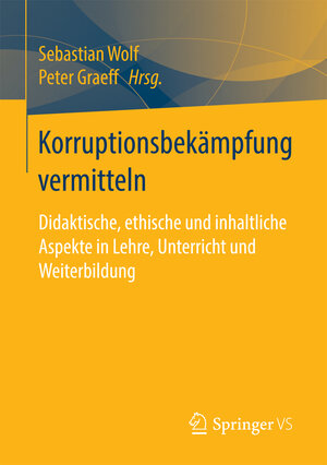 Buchcover Korruptionsbekämpfung vermitteln  | EAN 9783658190156 | ISBN 3-658-19015-9 | ISBN 978-3-658-19015-6