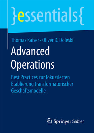 Buchcover Advanced Operations | Thomas Kaiser | EAN 9783658190897 | ISBN 3-658-19089-2 | ISBN 978-3-658-19089-7