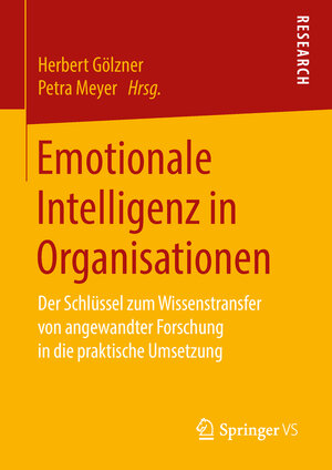 Buchcover Emotionale Intelligenz in Organisationen | EAN 9783658191269 | ISBN 3-658-19126-0 | ISBN 978-3-658-19126-9