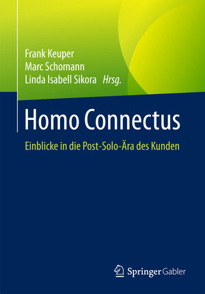 Buchcover Homo Connectus  | EAN 9783658191320 | ISBN 3-658-19132-5 | ISBN 978-3-658-19132-0