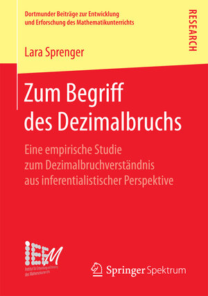 Buchcover Zum Begriff des Dezimalbruchs | Lara Sprenger | EAN 9783658191597 | ISBN 3-658-19159-7 | ISBN 978-3-658-19159-7