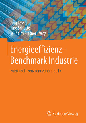 Buchcover Energieeffizienz-Benchmark Industrie  | EAN 9783658191740 | ISBN 3-658-19174-0 | ISBN 978-3-658-19174-0