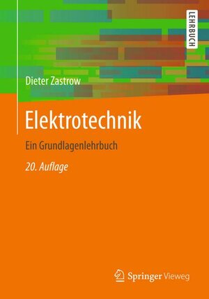 Buchcover Elektrotechnik | Dieter Zastrow | EAN 9783658193065 | ISBN 3-658-19306-9 | ISBN 978-3-658-19306-5