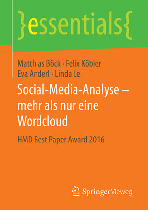 Buchcover Social-Media-Analyse – mehr als nur eine Wordcloud | Matthias Böck | EAN 9783658198022 | ISBN 3-658-19802-8 | ISBN 978-3-658-19802-2