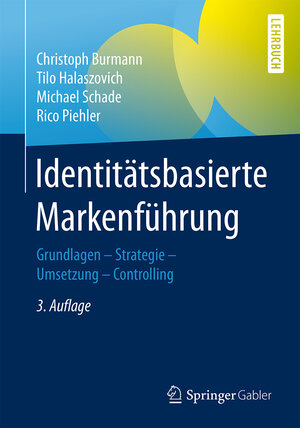 Buchcover Identitätsbasierte Markenführung | Christoph Burmann | EAN 9783658200626 | ISBN 3-658-20062-6 | ISBN 978-3-658-20062-6