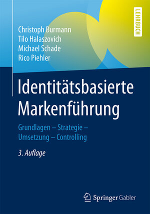Buchcover Identitätsbasierte Markenführung | Christoph Burmann | EAN 9783658200633 | ISBN 3-658-20063-4 | ISBN 978-3-658-20063-3