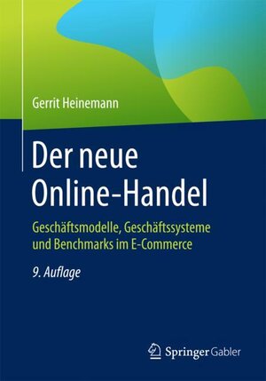 Buchcover Der neue Online-Handel | Gerrit Heinemann | EAN 9783658203535 | ISBN 3-658-20353-6 | ISBN 978-3-658-20353-5
