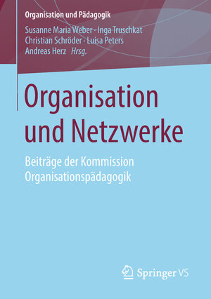 Buchcover Organisation und Netzwerke  | EAN 9783658203719 | ISBN 3-658-20371-4 | ISBN 978-3-658-20371-9