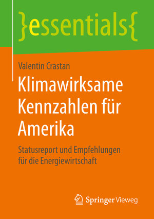 Buchcover Klimawirksame Kennzahlen für Amerika | Valentin Crastan | EAN 9783658204396 | ISBN 3-658-20439-7 | ISBN 978-3-658-20439-6