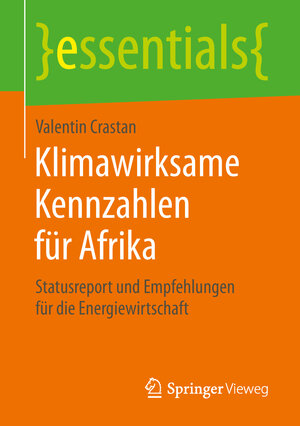 Buchcover Klimawirksame Kennzahlen für Afrika | Valentin Crastan | EAN 9783658204952 | ISBN 3-658-20495-8 | ISBN 978-3-658-20495-2