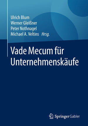 Buchcover Vade Mecum für Unternehmenskäufe  | EAN 9783658207540 | ISBN 3-658-20754-X | ISBN 978-3-658-20754-0