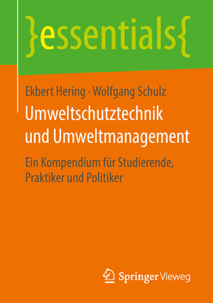 Buchcover Umweltschutztechnik und Umweltmanagement | Ekbert Hering | EAN 9783658209841 | ISBN 3-658-20984-4 | ISBN 978-3-658-20984-1