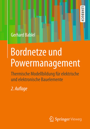 Buchcover Bordnetze und Powermanagement | Gerhard Babiel | EAN 9783658211431 | ISBN 3-658-21143-1 | ISBN 978-3-658-21143-1