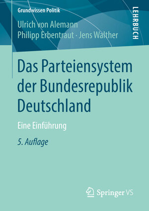 Buchcover Das Parteiensystem der Bundesrepublik Deutschland | Ulrich von Alemann | EAN 9783658211585 | ISBN 3-658-21158-X | ISBN 978-3-658-21158-5
