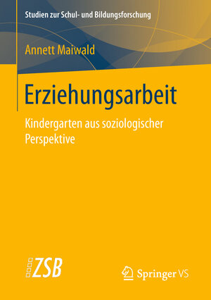 Buchcover Erziehungsarbeit | Annett Maiwald | EAN 9783658215743 | ISBN 3-658-21574-7 | ISBN 978-3-658-21574-3
